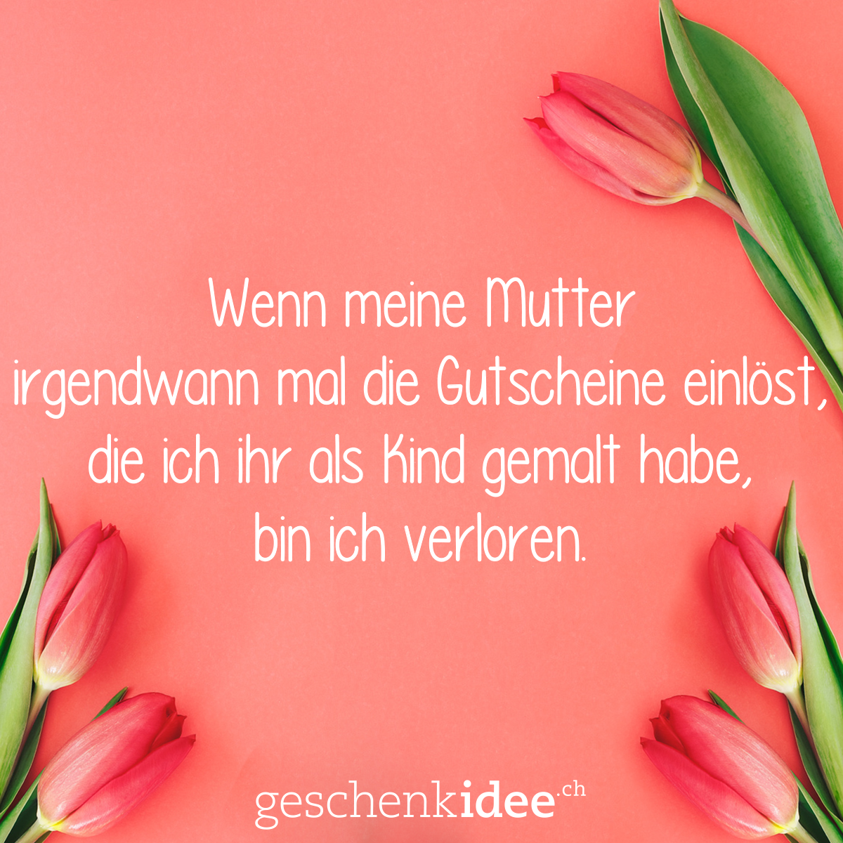 Die coolsten Muttertagssprüche Blog geschenkidee.chBlog geschenkidee.ch