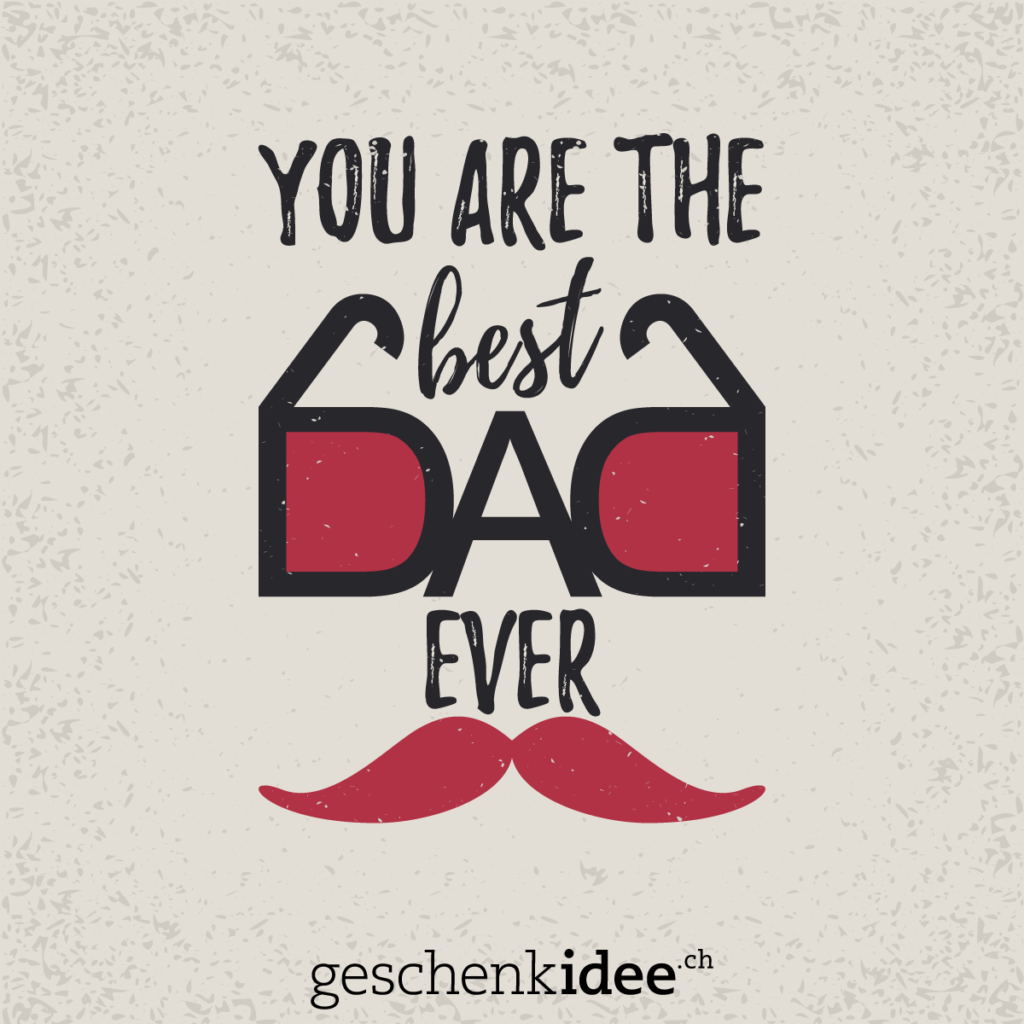Die besten Sprüche zum Vatertag Blog geschenkidee.chBlog geschenkidee.ch